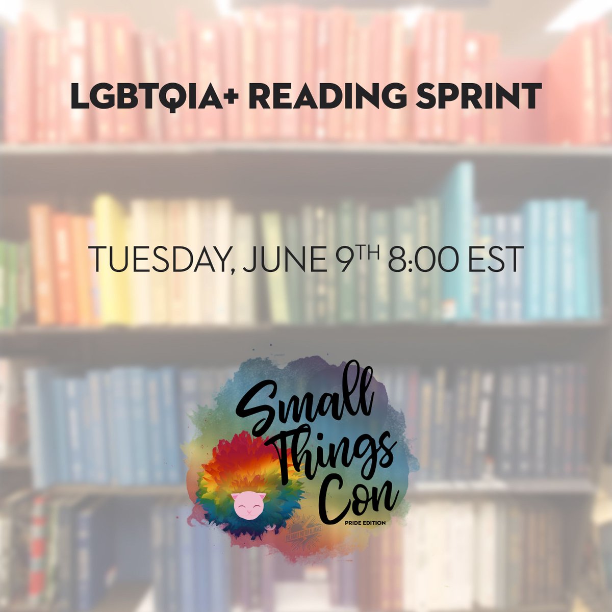 FandomForward's tweet photo. Prepare for a #SmallThingsCon Pride Edition Reading Sprint at 8pm ET! Grab that book that is gathering dust on your bedside table and read with us on out right here and Instagram Stories! https://t.co/NLIL0WfwFO https://t.co/5t6mJixkBt