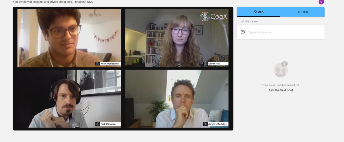 chrisbishop's tweet photo. .@cognition_x Q&A session "You. Employed. Insights and advice about jobs." humans are resilient and have gone thru much worse than COVID-19 = stay focused, keep learning, don't be put off @JamesUffindell @MirowskiPiotr @KiranAroki #EmmaHall #futurebiz #newcareers https://t.co/81q9pACK4I