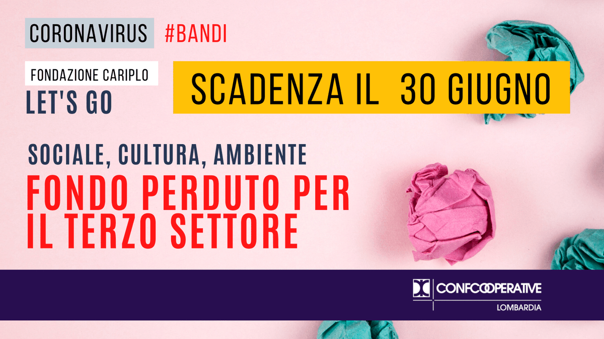 #Bandi #Terzosettore #fondoperduto #coronavirus 
𝗟𝗲𝘁𝘀 𝗴𝗼 𝗱𝗶 𝗙𝗼𝗻𝗱𝗮𝘇𝗶𝗼𝗻𝗲 𝗖𝗮𝗿𝗶𝗽𝗹𝗼
⚠️ 𝗦𝗰𝗮𝗱𝗲𝗻𝘇𝗮 𝗶𝗹 𝟯𝟬 𝗴𝗶𝘂𝗴𝗻𝗼

lombardia.confcooperative.it/Dettaglio/ArtM…
