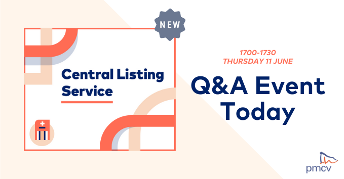 Don't forget to register for the Central Listing Service Q&amp;A event which is being held tonight, Wednesday 11 June 1700-1730.

Find out more: pmcv.com.au/central-listin…