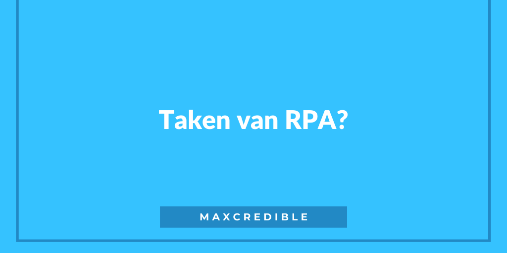 MaxCredibleNL's tweet photo. Taken die door middel van #RPA uitgevoerd kunnen worden zijn onder andere het maken van zowel #facturen als #offertes, #debiteurenbeheer en het opmaken van #rapportages. Dit kan allemaal geautomatiseerd worden door middel van de #MaxCredible applicatie https://t.co/OmLvATm9mx