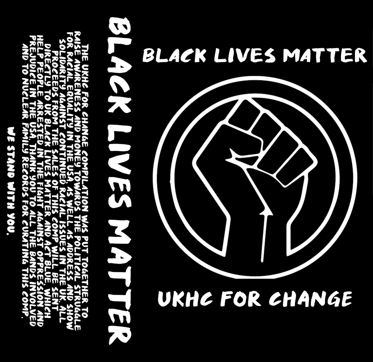 𝐔𝐊𝐇𝐂 𝐅𝐨𝐫 𝐂𝐡𝐚𝐧𝐠𝐞⁣

⁣This is a collab fundraising effort between 30 punk and hardcore bands from across the UK scene.

All proceeds from both the shirt and the compilation will be split between activism and protest efforts in the UK and US.

ukhc4change.bandcamp.com