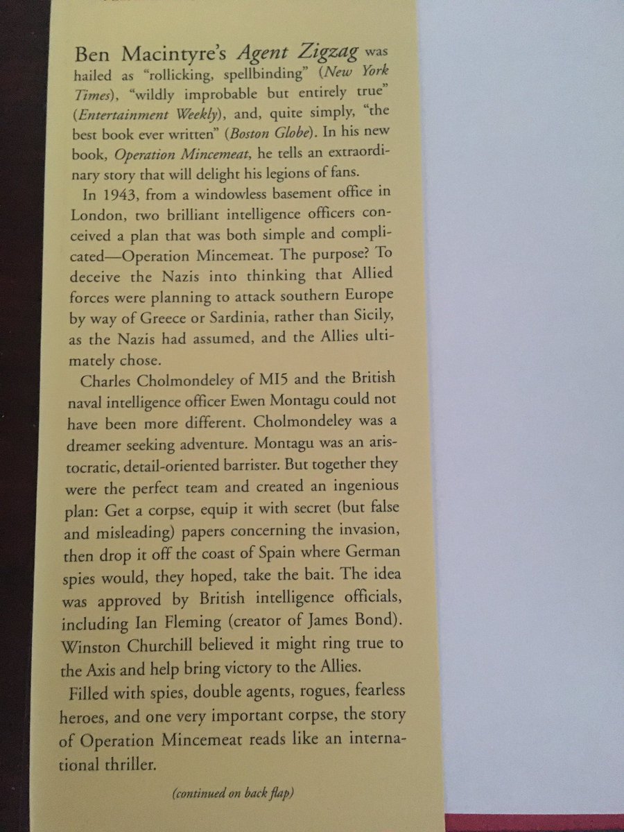 Suggestion for June 9 ... Operation Mincemeat: How a Dead Man and a Bizarre Plan Fooled the Nazis and Assured an Allied Victory (2010) by Ben Macintyre.