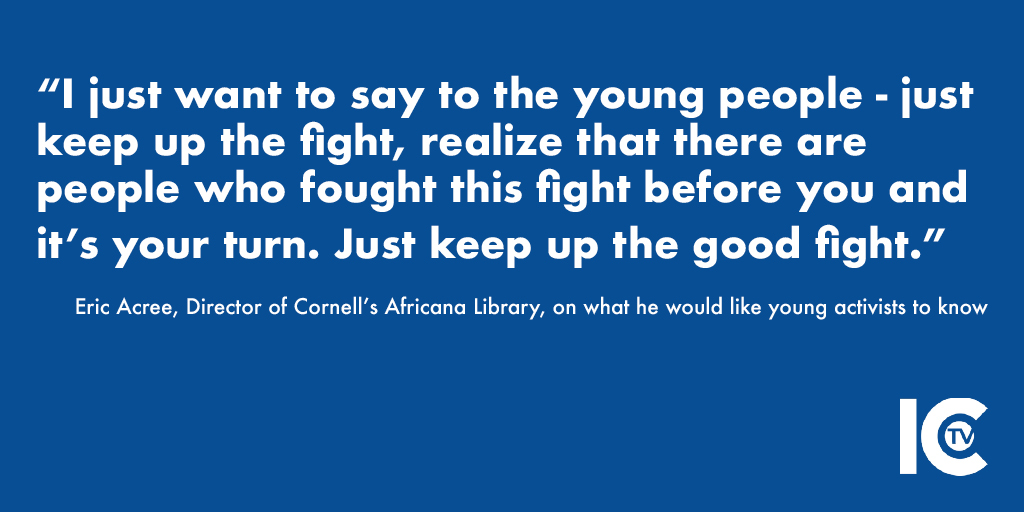 Yesterday, ICTV News had the opportunity to sit down with Eric Acree, the Director of Cornell's John Henrik Clarke Africana Library, whose collection "focuses on the history and culture of people of African ancestry." 

View the full interview on Facebook - link to come.