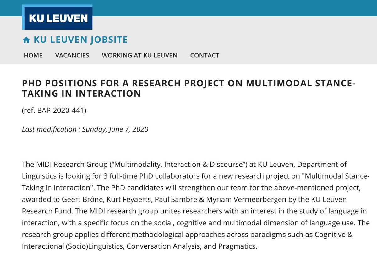 3 great PhD opportunities at KU Leuven in a project on Multimodal Stance-Taking in Interaction. Application deadline: 20th June 2020 via the online application tool of KU Leuven: kuleuven.be/personeel/jobs…