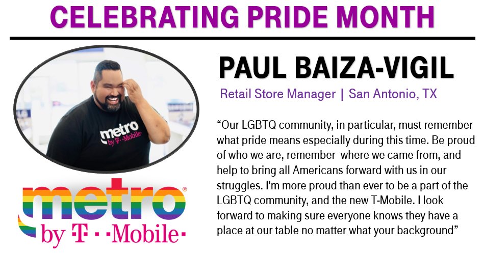 mick4077's tweet photo. The strength of @TMobile lies in our diverse teams &amp; their passion for our consumers. Commemorating Pride month, we highlight some of our amazing people like @paul_baiza    and his powerful message of remembrance &amp; inclusion. Thank you all for what you do at Metro!  #PrideMonth https://t.co/7DENLJrOi6