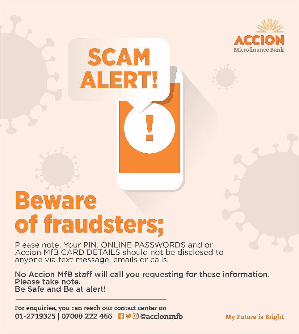 AccionMfb's tweet photo. #ScamAlert
No one can be safe for you. Your safety is solely your responsibility.
#AccionCares
#AccionMfB #StaySafe #DoNotDisclose #iamANigerian #tuesdayvibes #MyFutureisBright https://t.co/z56ei2kEUp