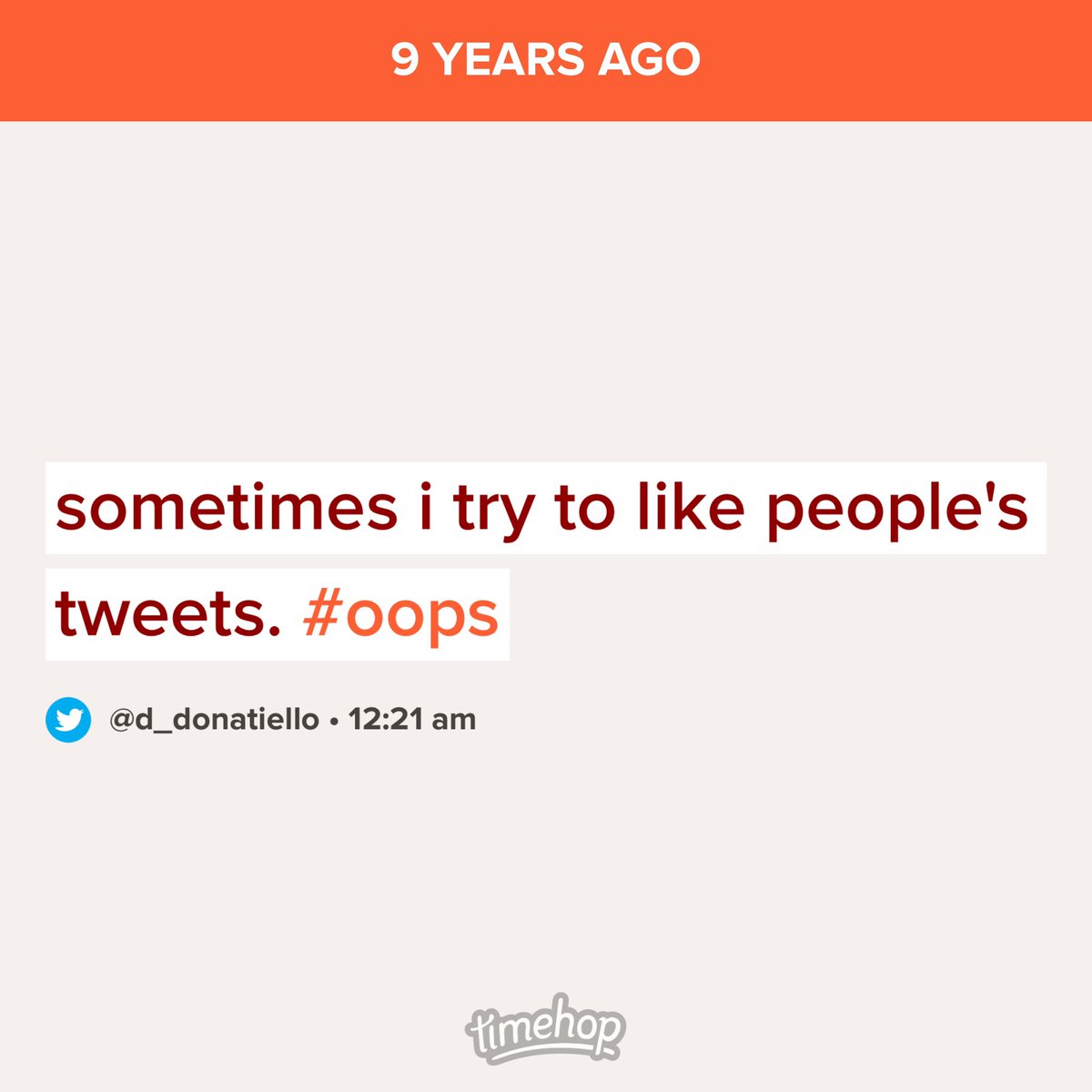 I was way ahead of my time.