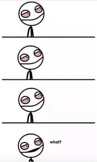 When you're high and someone asks you a question