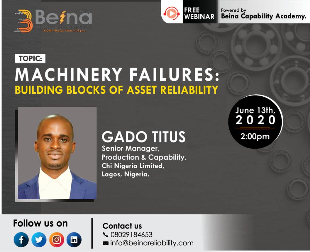 BeinaMR's tweet photo. #FREEWEBINAR
Join us on Saturday, June 13th, 2020, as @gado_titus lectures us on "Machinery Failures: The Building Block Of Asset Reliability".
Time⏰: 2 pm (WAT)
To register, click on the link https://t.co/17PYattip2
#BeinaReliability #BCAWebinarSeries https://t.co/VAFchrwNir
