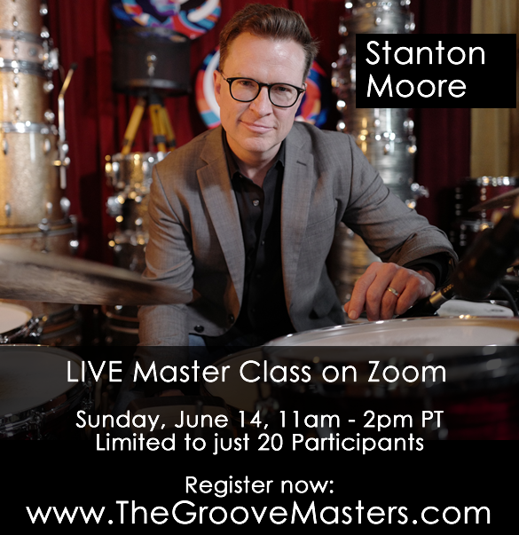 GrooveMasters's tweet image. Some spots left in the June 14 @Stanton_Moore Master Class on Zoom! Three hours of interactive small group learning with an amazing teacher. Learn more and register here: thegroovemasters.com