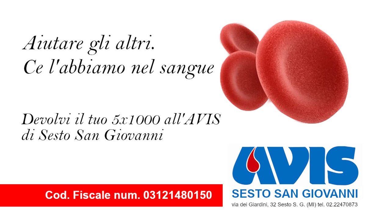 Dona il tuo #5permille all'AVIS di #Sestosangiovanni Aiutare gli altri. Ce l'abbiamo nel sangue! 😉 Codice Fiscale 03121480150