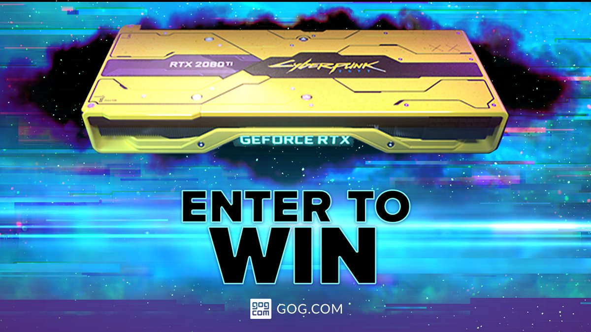 GOG.COM sur Twitter : "Win a unique GeForce RTX 2080 Ti Cyberpunk 2077  Edition graphics card! We're all looking forward to @CyberpunkGame's  release, so let's sweeten the waiting time with a contest