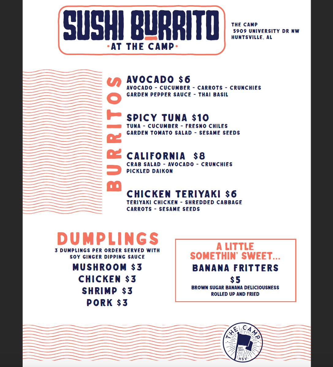 Sushi Burritos have rolled into HSV! 😛🍣🌯 We are STOKED to introduce you to this fresh n' new new menu that Chef Ruth is now serving from the Firetruck, only at The Camp! Come for dinner, stay for drinks.😉 Our new hours are:⁠
Tues-Fri: 4-9pm⁠
Sat: 11a-11p⁠
Sun: 11a-6p