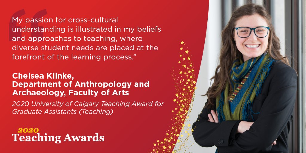 One of three Awards for Graduate Assistants (Teaching) goes to Chelsea Klinke from the Department of Anthropology and Archaeology <a href="/UCalgaryArts/">UCalgary Arts</a>! @UCalgaryFGS #TeachingAwards2020 #UCalgary