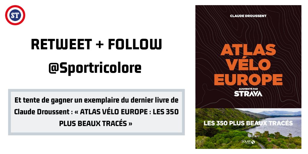 sportricolore's tweet photo. 🇫🇷 JEU CONCOURS 🚨

On vous fait gagner un exemplaire du livre de @claudedroussent : « ATLAS VÉLO EUROPE : LES 350 PLUS BEAUX TRACÉS » 🎁

Un très bel ouvrage enrichi par la technologie @Strava 🚲

✅ RT + FOLLOW @sportricolore pour participer au Concours ‼️

🍀 TAS le 15/06 https://t.co/jt3y4lhNR4