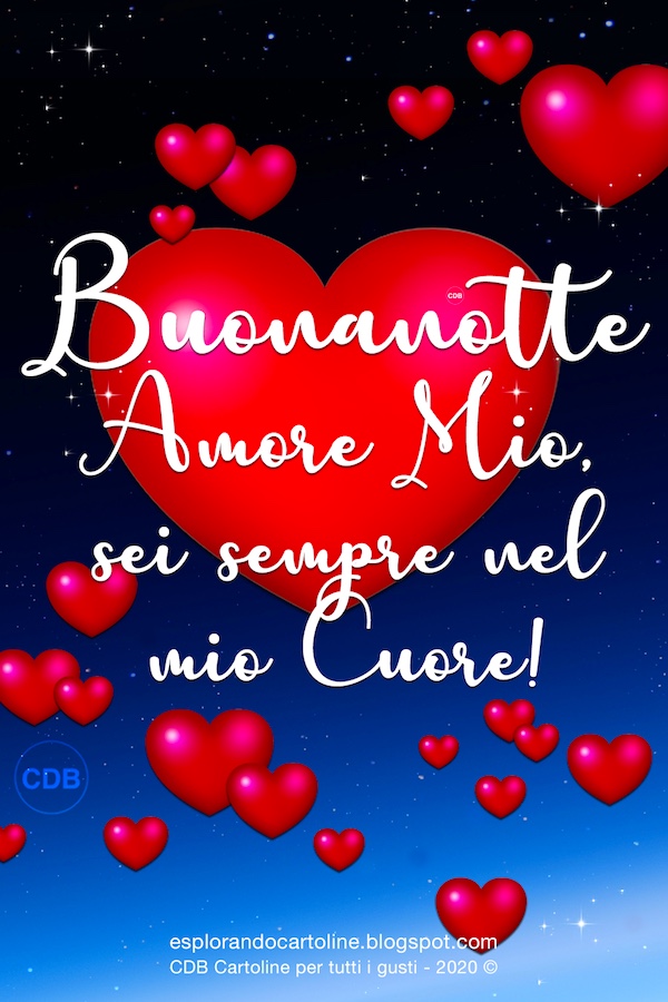 Cartoline Per Tutti I Gusti On Twitter Https T Co Njcz1brnyr Buonanotte Amore Cuore