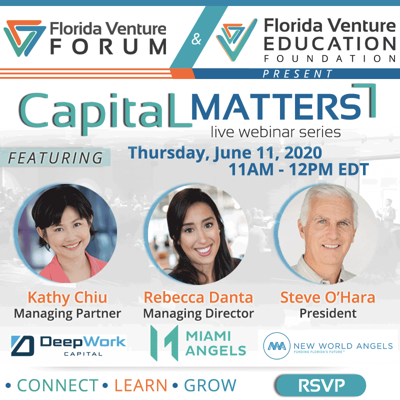 flventure's tweet photo. Meet the investors from startup to early stage! RSVP for the next “Capital Matters” live webinar featuring Kathy Chiu w/ @DeepWorkCapital , Rebecca Danta w/ @MiamiAngelsVC and Steve O’Hara w/ @NWAngels this Thu June 11 from 11AM - 12PM EDT! #CapitalMatters https://t.co/Kr5pVdTOGM https://t.co/CM7YKgqvMl