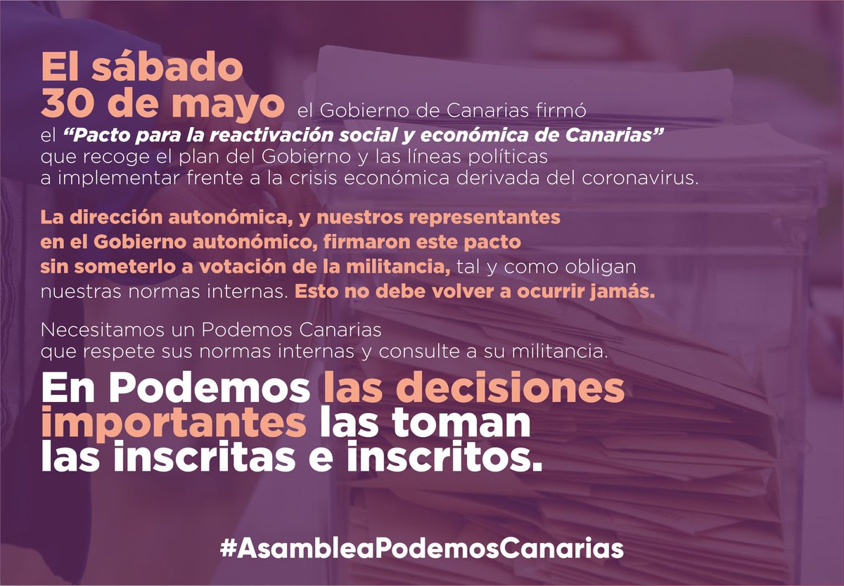 MaraCurbelo6's tweet photo. El 30 de mayo el Gobierno de Canarias firmó el “Pacto para la reactivación social y económica de Canarias”, La dirección autonómica, y nuestros representantes en el Gobierno autonómico, firmaron este pacto sin someterlo a votación de la militancia. #AsambleaPodemosCanarias https://t.co/QwaxW23yHk