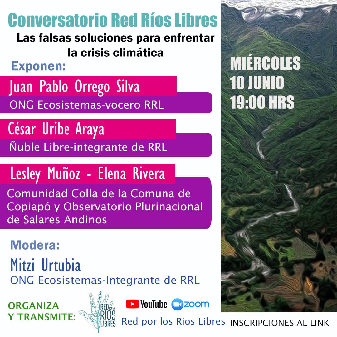 Desde los territorios te invitamos a profundizar sobre proyectos y tecnologías que amenazan algunas cuencas de nuestro país. 
⏰Miércoles 10 de Junio. 19:00 hrs.
📝Únete al link: us02web.zoom.us/j/82625649223