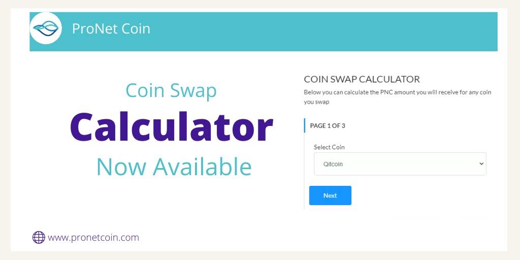 Dear community,

You can now make use of our swap calculator to know how many PNC you would receive upon swapping your coin.

Visit pronetcoin.com/supported-coin…