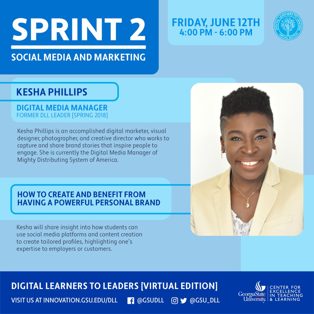 GSU_DLL's tweet photo. This Friday, we'll have Kesha Phillips as our speaker for Sprint 2. She'll be going over how to highlight our expertise through social media platforms and content creation. Kesha was also a past Leader in Digital Learners to Leaders during Spring 2018. 
 
#GSU #GSUDLL https://t.co/xbaKBHuvLY