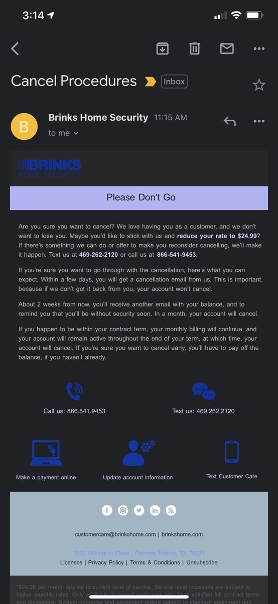 CarlosTG's tweet photo. @Brinks_Home worst customer service. I been trying to cancel the service for a week and they keep up hindering the process. 1 week to recieve cancellation email, 2 weeks for another email, and then 1 more month to cancel. It takes at least 2 months to cancel. https://t.co/rCaAfHUOZl