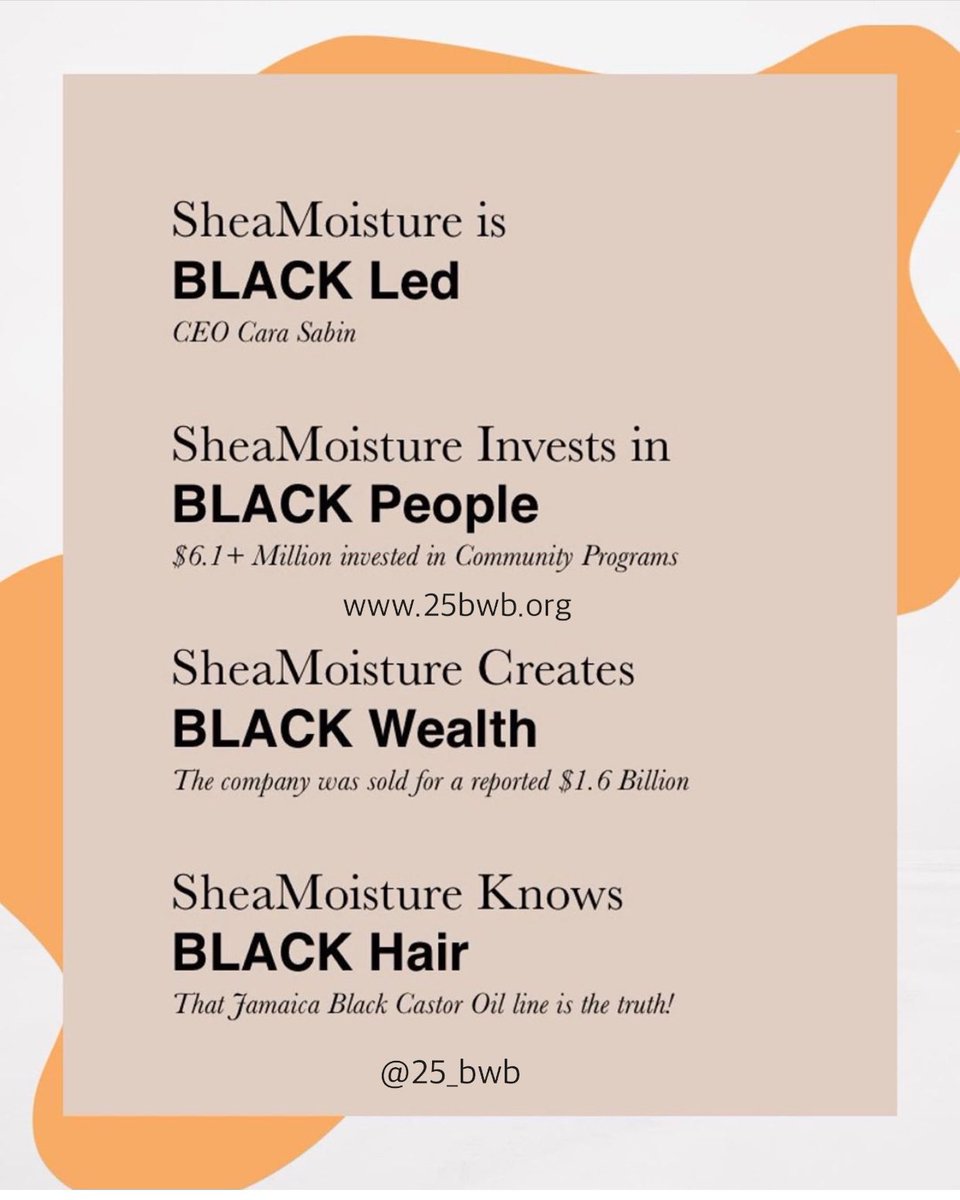 makeuptogo's tweet image. Some perspective on @SheaMoisture ownership as posted by the organization 25 Black Women in Beauty (@ 25_bwb on IG) @25_women