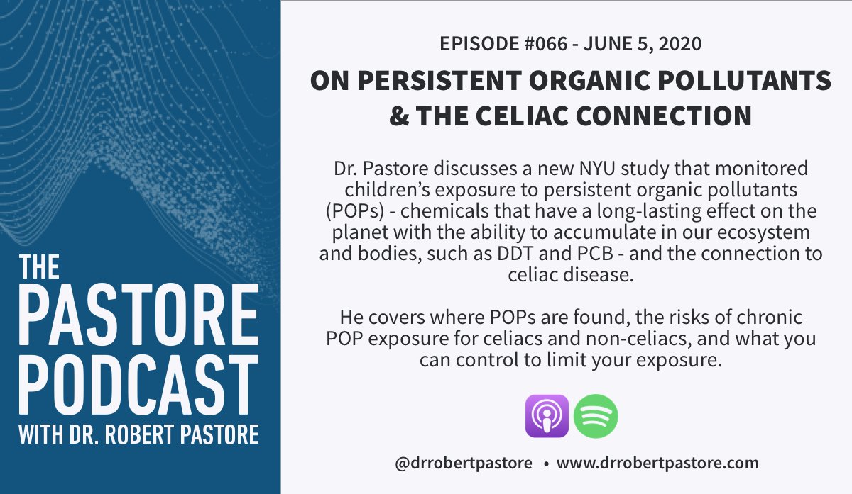 Learn more about POPs &amp; #Celiac disease in my recent podcast here: drrobertpastore.com/podcasts/066-p…