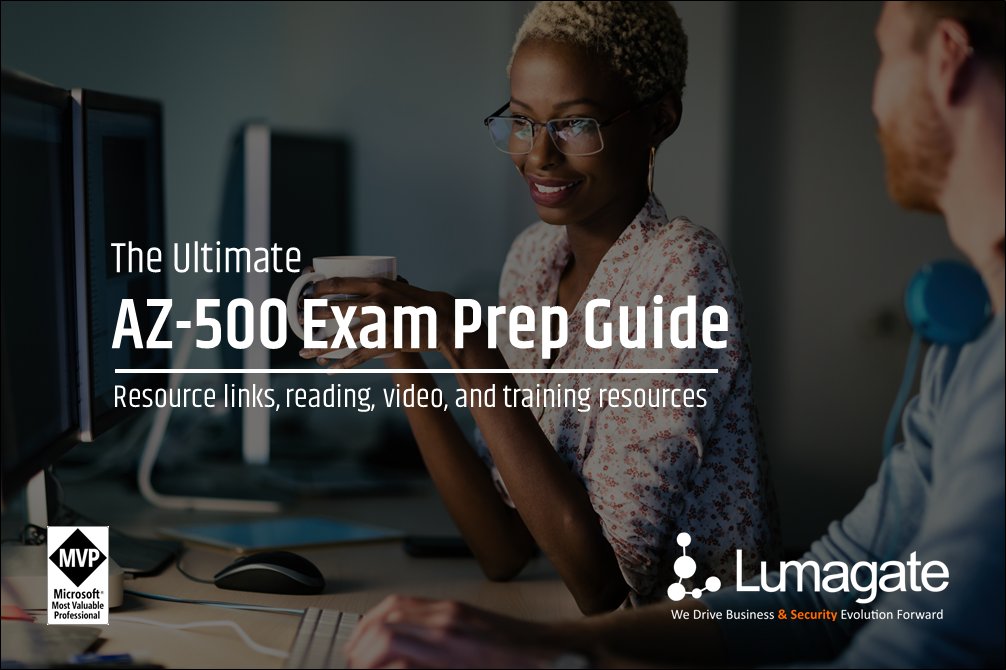 LumagateNa's tweet photo. Thinking about the Azure Security Engineer Cert? Download Pete's "Ultimate AZ-500 Prep Guide" FREE at https://t.co/yly3DpPUj9 #azure #msft #az500 #examprep https://t.co/o5lfmuDeOi