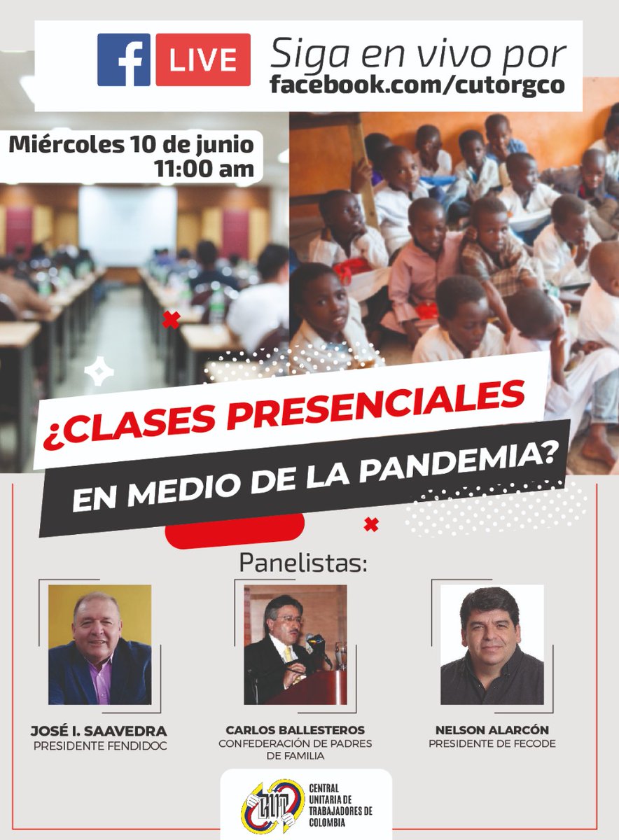 #FacebookLive:

¿Clases presenciales en medio de la pandemia?

Panelistas:
- <a href="/Nelsonalarcon74/">El Profe Nelson Alarcón</a> de <a href="/fecode/">fecode</a>

- José Saavedra de <a href="/PFendidoc/">Fendidoc</a>

- Carlos Ballesteros de la Confederación de Padres de Familia

🗓️ Miércoles 10 de junio  
🕜 11:00 a.m 
➡️ facebook.com/cutorgco/