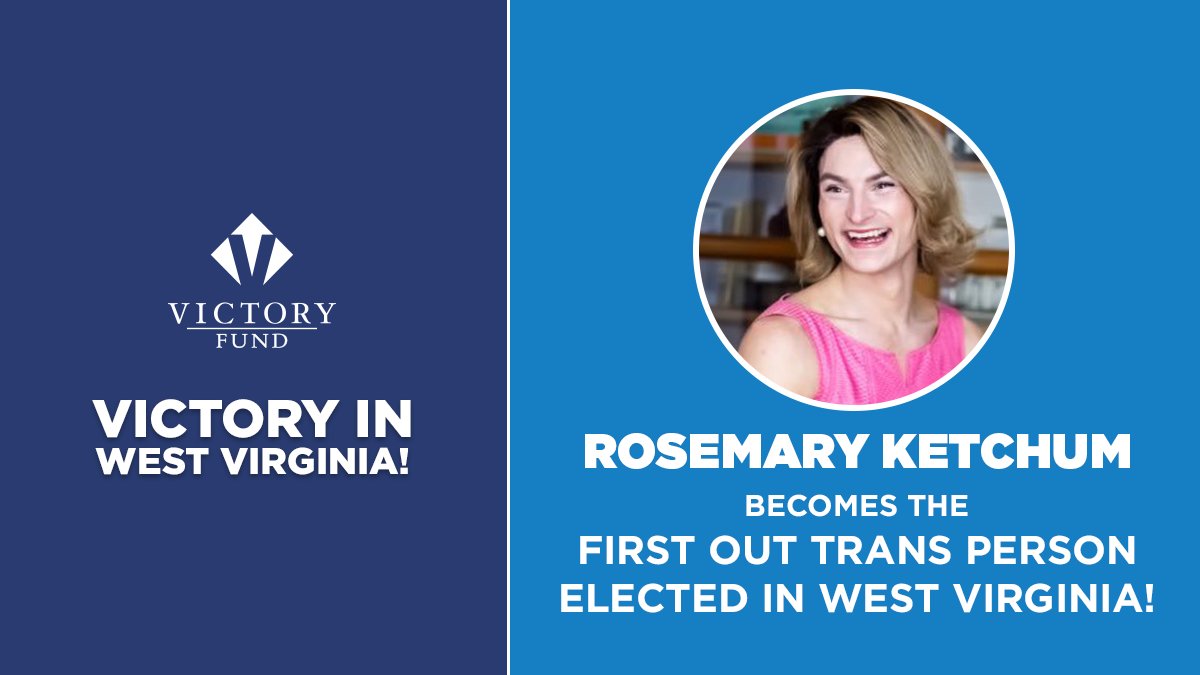 VictoryFund's tweet photo. HISTORY MADE: @RosemaryKetchum just won a seat on the Wheeling City Council and is now the first out trans person ever elected in West Virginia! She will be one of just 27 out trans elected officials in the entire nation. https://t.co/Ma3aMYpiTQ