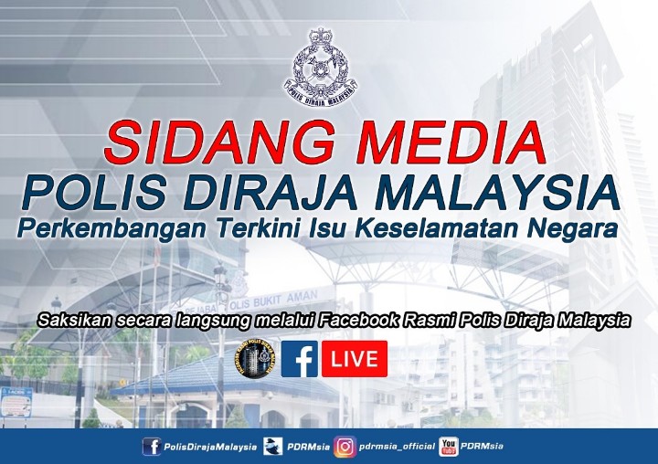 PDRMsia's tweet photo. HEBAHAN: SIDANG MEDIA POLIS DIRAJA MALAYSIA

Nantikan Sidang Media Polis Diraja Malaysia (PDRM) secara langsung di FB Rasmi PDRM bersama Pengarah Jabatan Siasatan Jenayah, CP Dato’ Huzir Mohamed berkenaan perkembangan terkini isu keselamatan negara pada jam 3.00 petang ini. https://t.co/wafeLwp4j4