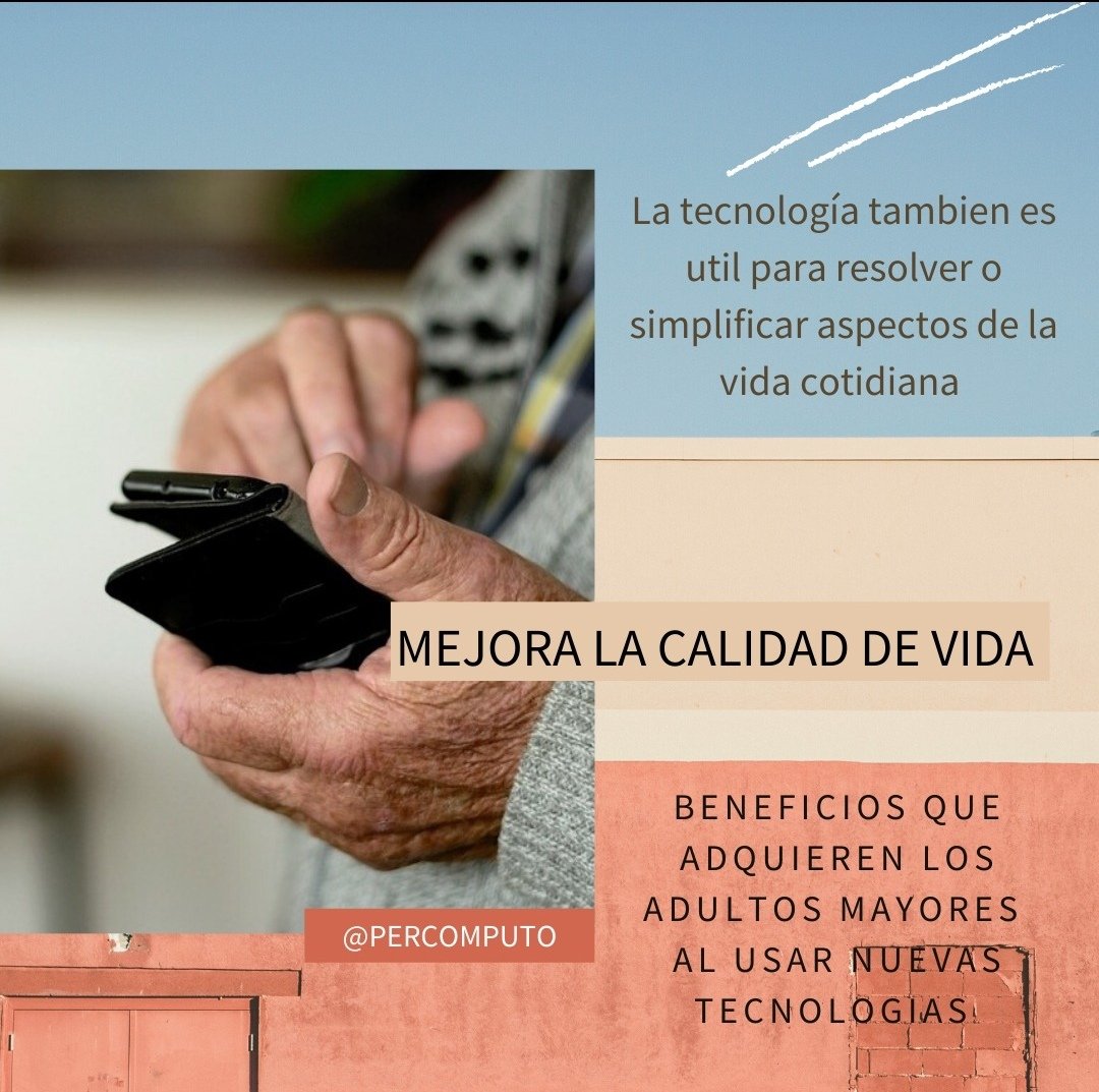 Percomputo's tweet image. Beneficios que adquieren los adultos mayores al incorporar la #tecnología #móvil en su día día. 
.
.
.
#envejecimientoactivo #LosMayoresEnLasRedes #yomequedoencasa #yopuedocontodo #emprendimientosocial #edaddeoro #terceraedad #apoyoaladultomayor