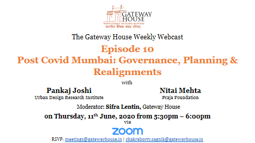 GatewayHouseIND's tweet photo. We host our #WeeklyWebcast every Thursday.
This week from 5:30pm-6:00pm (IST), we will discuss, Post COVID Mumbai: Governance, Planning & Realignments with Pankaj Joshi, @UDRI_Mumbai; @MehtaNitai, @Prajafoundation and @sifralentin.
Register here: https://t.co/vpIuIQbfja https://t.co/jr5JDdr8FJ