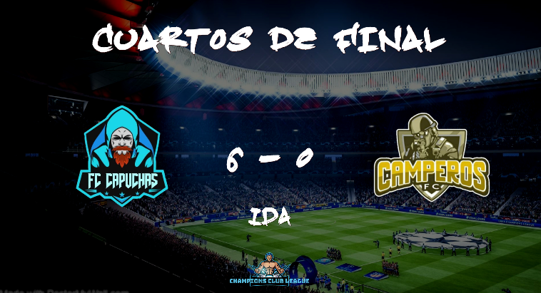 IDA: <a href="/FcCapuchas/">FC Capuchas</a> 6-0 <a href="/Fccamperos/">FC CAMPEROS</a> 🔥

¡¡ FC CAPUCHAS DEJA LA ELIMINATORIA MUY ENCAMINADA, PERO FC CAMPEROS NO SE RENDIRÁ Y INTENARÁ REMONTAR PARA ESTAR EN SEMIFINALES !!⚽️👏

HOY LA VUELTA A LAS 23:00h ⏲️