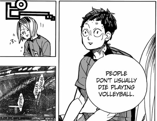 And there's this one time, he complimented Kenma's toss and who knows whether Kenma smiled at the compliment or bc of the playful term Fukunaga used. He can also frankly tell Kenma whatever he thinks despite the rest of the team acknowldging Kenma as "terrifying." 