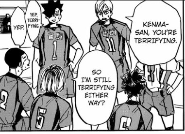 And there's this one time, he complimented Kenma's toss and who knows whether Kenma smiled at the compliment or bc of the playful term Fukunaga used. He can also frankly tell Kenma whatever he thinks despite the rest of the team acknowldging Kenma as "terrifying." 