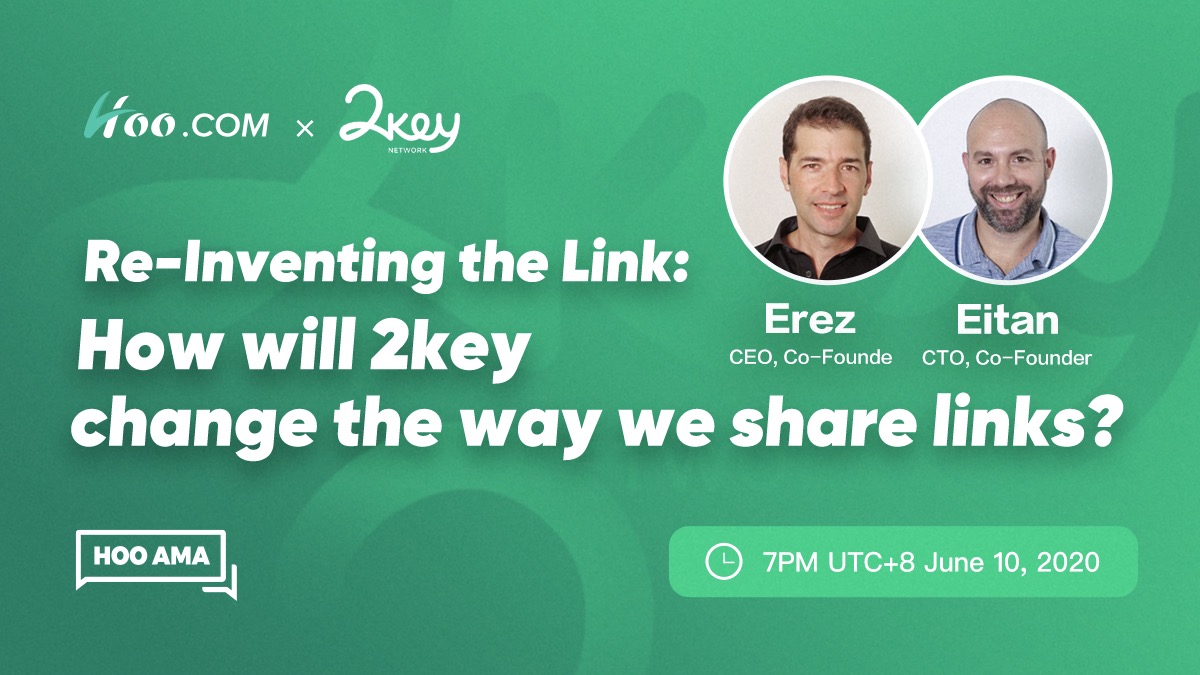 HooExchange's tweet photo. 📢 @2keyNetwork CEO @erezbk and CTO @eiTanLaVi will be with us for an AMA in our Telegram group at 7pm today.
🤩$50 in #2KEY will be given to 5 best questions!
Ask anything about 2key Network and win the prize: https://t.co/XKF3Pl1B7t https://t.co/2W5ikbzFmY
