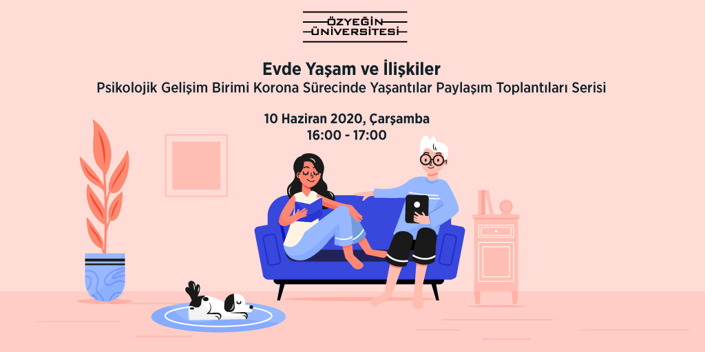 ozyeginuni's tweet photo. İçinde bulunduğumuz dönemde yaşadığınız kaygılar ilişkilerinizde farklı bir anlam mı yarattı? Öyleyse “Evde Yaşam ve İlişkiler” webinarımızda buluşalım! 
https://t.co/odCgyl9qKF https://t.co/orpbL0gOtt