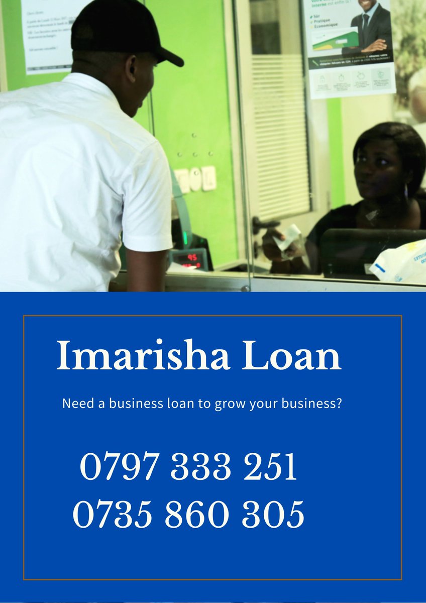 SkyzoneI's tweet photo. IMARISHA loan - Grow your business with Imarisha Loan. Upto 80% financing. Call 0797 333 251 or 0735 860 305 #loanonitems #IMARISHALOAN #cashonitems #kitengela #NAIROBI #KENYA #WaiguruImpeachment #COVID19 #wednesdaymorning https://t.co/AZm3HM4mgU
