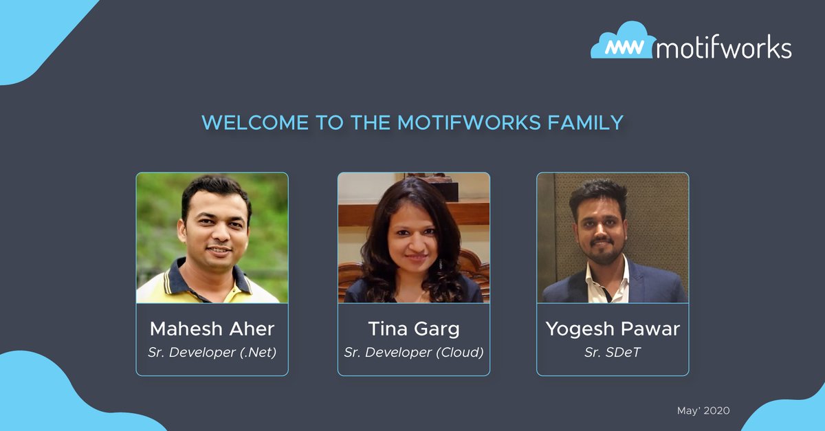 motifworks's tweet photo. Welcome to #Motifworks | Join us in welcoming the newest members of our #team – Mahesh Aher, Tina Garg, Yogesh Pawar. They all come with unparalleled expertise in their respective domains. 

We wish them a great stint with us.

#NewEmployee #DreamTeam #Cloud  #Careers #AzureSmart https://t.co/ubqGvOIxOg
