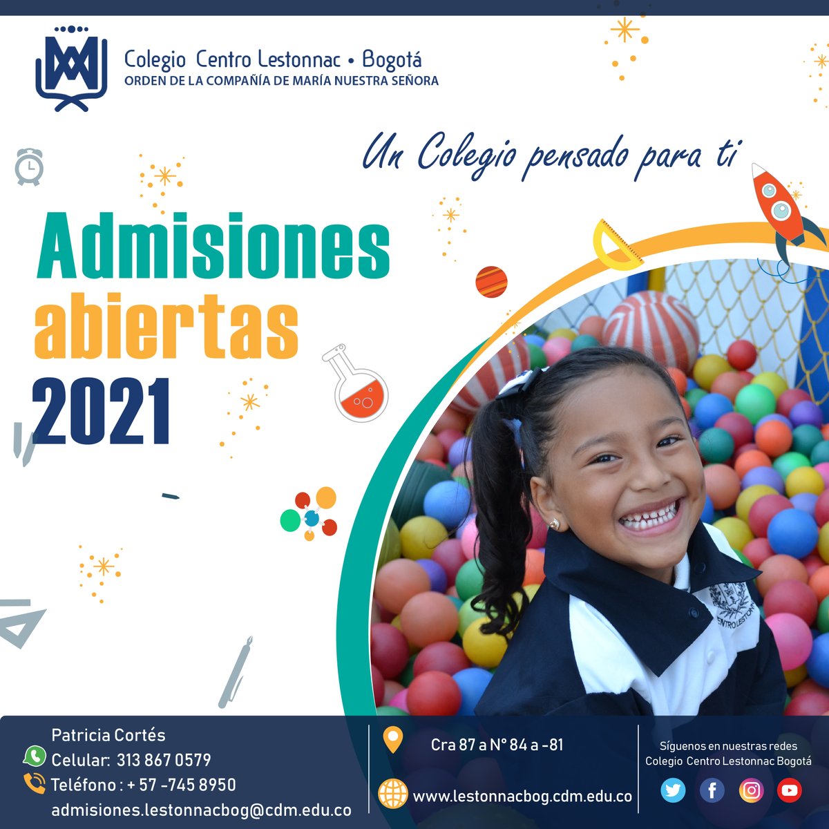 Admisiones abiertas - 2021 
Cuerpo mensaje: Comunícate con nosotros y solicita más información, ven y conoce nuestro modelo educativo.
WhatsApp: 313 867 0579
Correo: admisiones.lestonnacbog@cdm.edu.co
¡ Un Colegio pensado para ti ! #Colegio #Educaciòn #Admisiones #CentroLestonnac