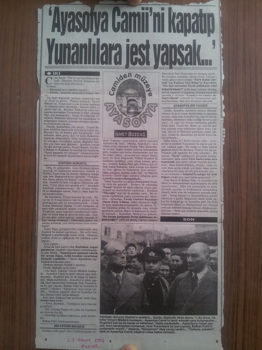 Celal Bayar'ın hatıralarını derleyen İsmet Bozdağ, 1934'te gittiği Atina seyahatinden dönen Başvekil'in bir akşam sofrasında Mustafa Kemal’le konuşmalarını nakletmektedir. Bayar'ın anlattığı hâtıra başka pek çok kimsece de dillendirilmekte.