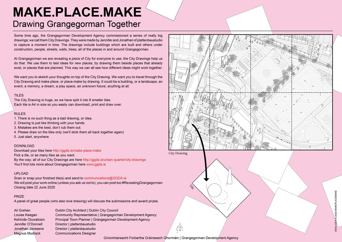 Our competition is open to all ages - from 6 to 36 or 86! Just download any one or more of the 8 sections (or tiles) of our city drawings and simply draw-in what you would like to see in the space. We’re not looking for works of art - just a fun drawing ggda.ie/make-place-make