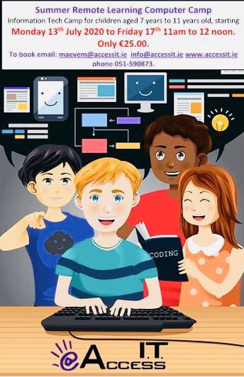 AccessITIreland's tweet image. Summer Kids Camp @AccessITIreland  !! #remotelearning #computercamp #summertime #kisdcamps #COVID__19  #remotework