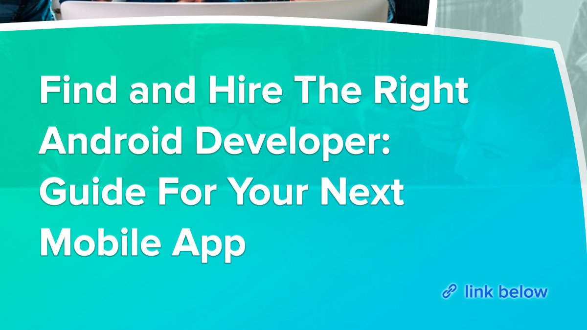 extract_co's tweet photo. Find and Hire The Right Android Developer: Guide For Your Next Mobile App
https://t.co/JLVxXZHYdy

#Hire #androidDeveloper #guide #mobileApp #AndroidDevice #professionalDeveloper
The Android developers market is huge, and it can be difficult to pick the best option to meet... https://t.co/RIzpayF012
