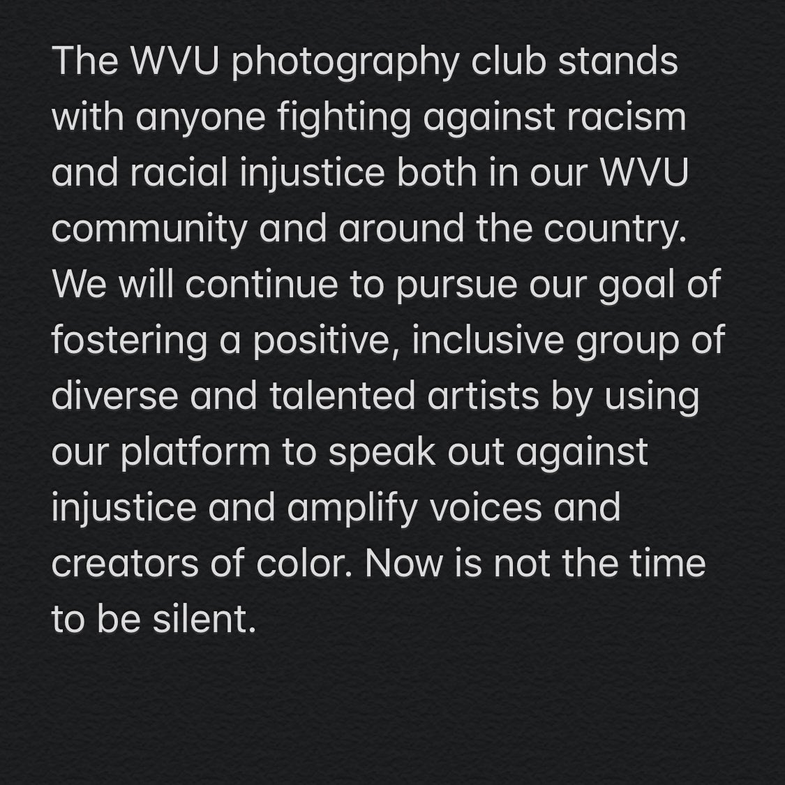 WVUPhotoClub's tweet photo. The WVU photography club stands with anyone fighting against racism and racial injustice both in our WVU community and around the country. Now is not the time to be silent. #BlackLivesMatter https://t.co/W3R3JNkalm