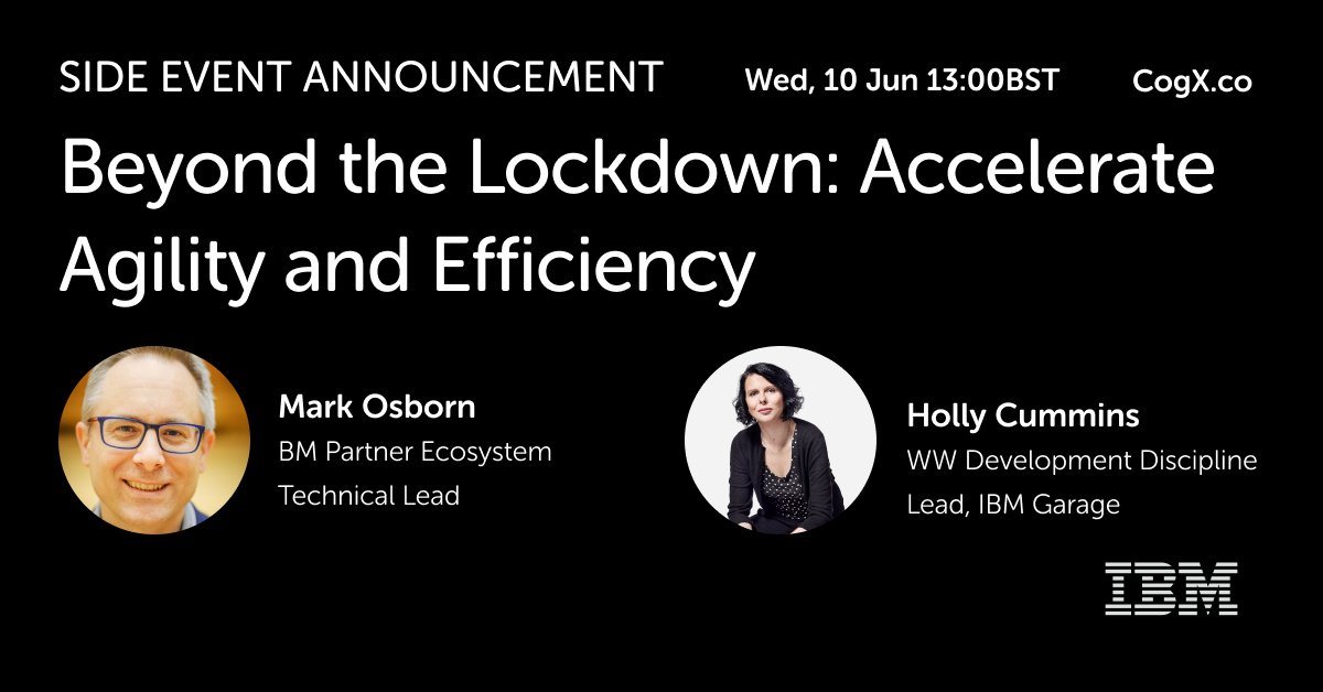 CogX_Festival's tweet photo. Join our next session @ 13:00 - 'Beyond the Lockdown: Accelerate Agility &amp; Efficiency' led by Mark Osborn IBM Partner Ecosystem Technical Lead &amp; Holly Cummins IBM WW Development Discipline Lead, IBM Garage, add the session to your schedule #IBM #cogx2020 https://t.co/KzMaPEssNW https://t.co/Ny1FehkyBA