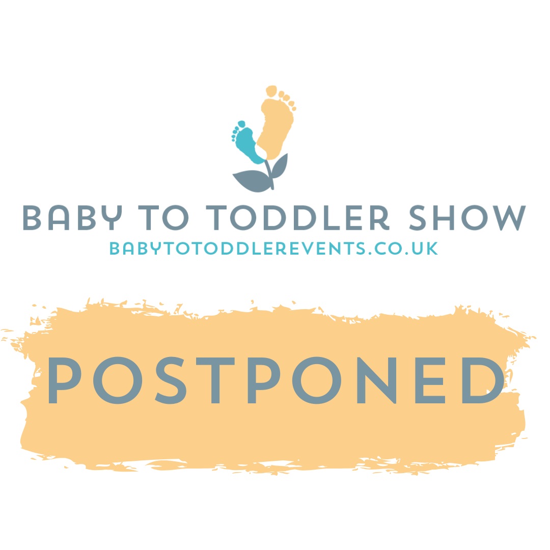 * SHOW UPDATE* We’re going to have to wait a little longer to see you. Due to the ongoing coronavirus pandemic, The Baby to Toddler Shows (NEC &amp; ExCeL)  have been postponed until next year. Take care, be safe and stay tuned. We’ll keep you updated as we go along.